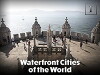 Waterfront Cities of the World (2011)