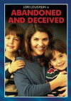 Abandoned and Deceived (1995)
