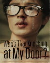 Who's That Knocking at My Door? (2007)