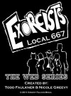 Exorcists Local 667 (2011)