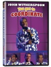 John Witherspoon: You Got to Coordinate (2008)