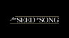 From Seed To Song (2018)