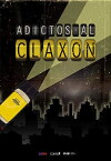 Adictos al Claxon (2013)