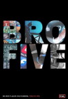 Bro-Five (2011)