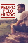 Pedro pelo Mundo (2016)