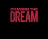 Chasing the Dream (2017)