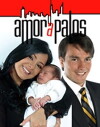 Amor a Palos (2005)