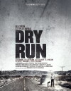 Dry Run (2010)