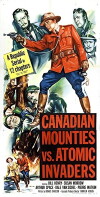 Canadian Mounties vs. Atomic Invaders (1953)