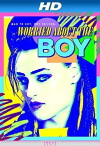 Worried About the Boy (2010)