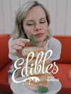 Edibles with Birdie (2016)