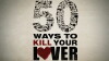 50 Ways to Kill Your Lover (2014)