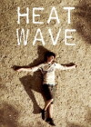 Heat Wave (2011)