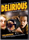 Delirious (2006)
