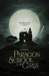 Paragon School for Girls (2013)
