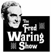 The Fred Waring Show (1949)