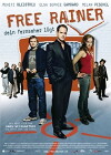 Free Rainer - Dein Fernseher lügt (2007)