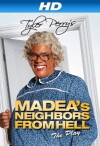 Madea's Neighbors from Hell (2014)