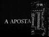 A Aposta (1964)
