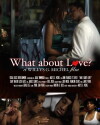 What About Love? (2015)