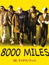 8000 Miles (2009)