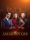 Por amar sin ley (2018)