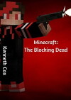 Minecraft: The Blocking Dead (2018)