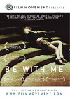Be with Me (2005)