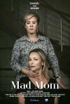 Mad Mom (2018)