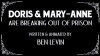 Doris & Mary-Anne Are Breaking Out of Prison (2015)