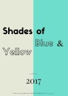 Shades of Blue and Yellow (2017)