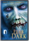 Fear of the Dark (2003)