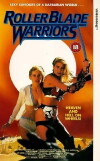 Roller Blade Warriors: Taken by Force (1989)