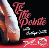 To the Pointe with Kristyn Burtt (2017)