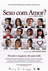 Sexo com Amor? (2008)