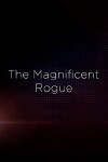 The Magnificent Rogue (1946)