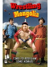 Wrestling Mongolia (2010)