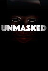 Unmasked (2018)