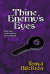 Thine Enemy's Eyes (2015)