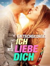 Entschuldige, ich liebe Dich! (2014)