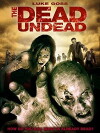 The Dead Undead (2010)