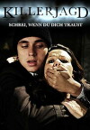 Killerjagd. Schrei, wenn du dich traust (2010)