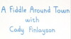A Fiddle Around Town (2016)