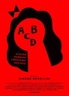Alcune Bambine Crescono Deviate: ABCD (2012)