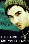 The Haunted Amityville Tapes (2011)