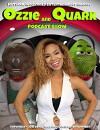 Ozzie and Quark Comedy Podcast Show (2016)