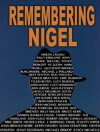 Remembering Nigel (2015)
