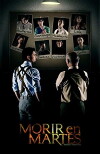 Morir en Martes 2 (2011)