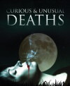 Curious and Unusual Deaths (2009)