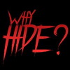 Why Hide? (2018)